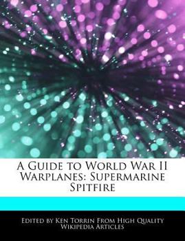 A Guide to World War II Warplanes : Supermarine Spitfire