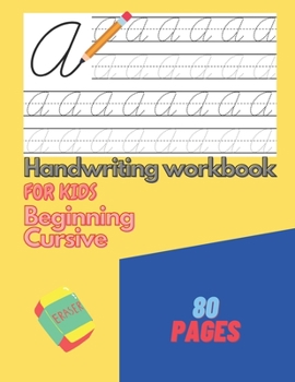 Paperback Handwriting Workbook For Kids Beginning Cursive: Writing Practice Book