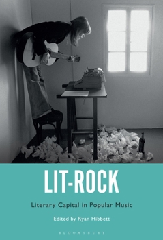 Paperback Lit-Rock: Literary Capital in Popular Music Book