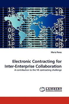 Paperback Electronic Contracting for Inter-Enterprise Collaboration Book