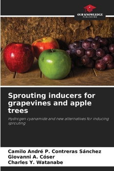 Paperback Sprouting inducers for grapevines and apple trees Book