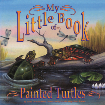 Paperback My Little Book of Painted Turtles (My Little Book Of...) Book