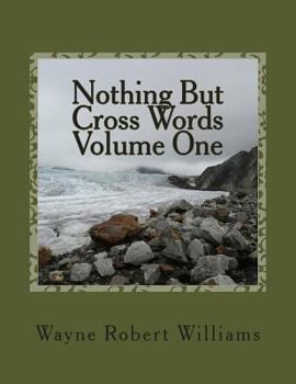 Paperback Nothing But Cross Words Volume One Book