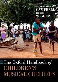 Paperback The Oxford Handbook of Children's Musical Cultures Book
