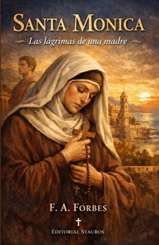 Santa Mónica: Las lÔgrimas de una madre (Spanish Edition)