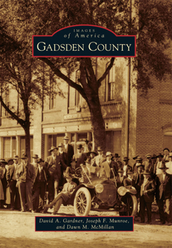 Gadsden County - Book  of the Images of America: Florida