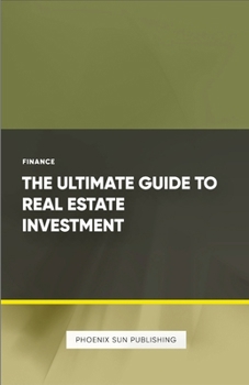 Paperback The Ultimate Guide to Real Estate Investment Book
