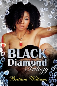 Paperback The Black Diamond Trilogy Book