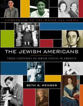 Hardcover The Jewish Americans: Three Centuries of Jewish Voices in America Book