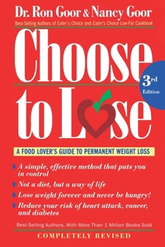 Paperback Choose to Lose: A Food Lover's Guide to Permanent Weight Loss Book