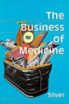 Paperback The Business of Medicine Book