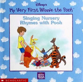 Hardcover Disney's My Very First Winnie the Pooh: Singing Nursery Rhymes with Pooh Book