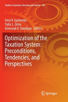 Paperback Optimization of the Taxation System: Preconditions, Tendencies and Perspectives Book