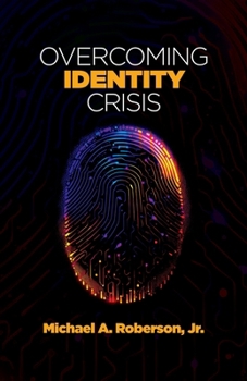 Paperback Overcoming Identity Crisis Book