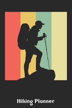 Hiking Planner: Vintage Hiking Planner Hiker on Rock Retro Black Cover - Gift For Hikers