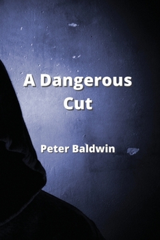 Paperback A Dangerous Cut Book