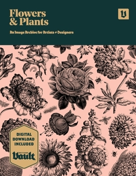 Paperback Flowers and Plants: An Image Archive of Botanical Illustrations for Artists and Designers Book