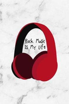 Rock Music Is My Life: Rock Notebook Journal Composition Blank Lined Diary Notepad 120 Pages Paperback White Marble