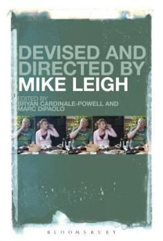 Hardcover Devised and Directed by Mike Leigh Book