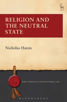 Hardcover Religion and the Neutral State Book