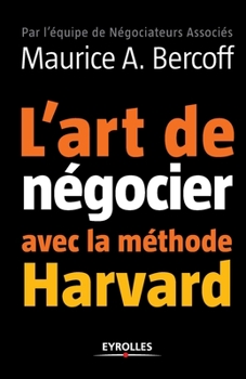 Paperback L'art de négocier avec la méthode Harvard [French] Book