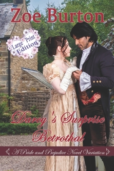 Paperback Darcy's Surprise Betrothal: A Pride & Prejudice Novel Variation [Large Print] Book