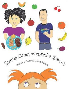 Paperback Emma Creet Wanted a Sweet Book