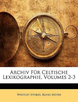 Paperback Archiv Fur Celtische Lexikographie, Volumes 2-3 [German] Book