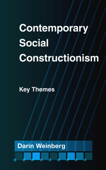 Paperback Contemporary Social Constructionism: Key Themes Book