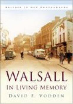 Paperback Walsall in Living Memory Book