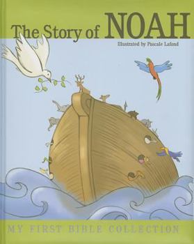 Hardcover The Story of Noah (My First Bible Collection) Book