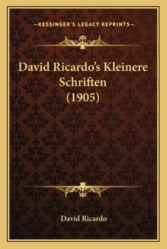 Paperback David Ricardo's Kleinere Schriften (1905) [German] Book