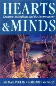 Paperback Hearts & Minds : Creative Australians and the Environment Book