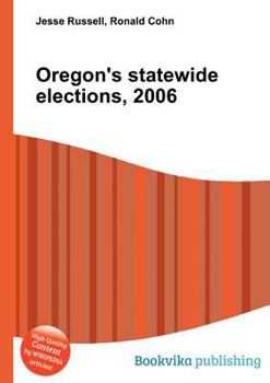 Paperback Oregon's Statewide Elections, 2006 Book
