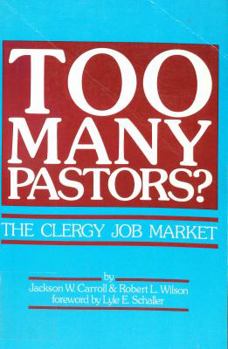 Paperback Too many pastors?: The clergy job market Book