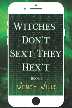 Witches Don't Sext They Hex't: White Candle Witches of the Bramble Fae Universe (Bramble Fairies of Sidhe)