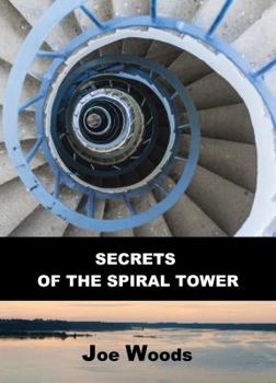 Paperback Secrets of the Spiral Tower Book