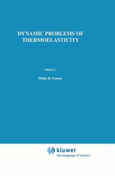 Hardcover Dynamic Problems of Thermoelasticity Book