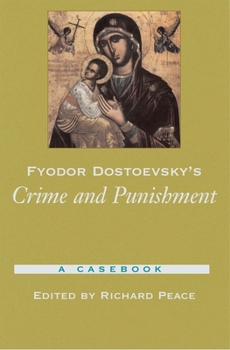 Hardcover Fyodor Dostoevsky's Crime and Punishment: A Casebook Book