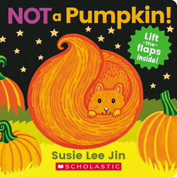 Board book Not a Pumpkin! (a Lift-The-Flap Book) Book