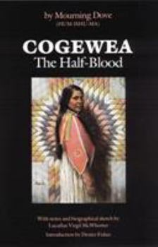 Paperback Cogewea, the Half Blood: A Depiction of the Great Montana Cattle Range Book