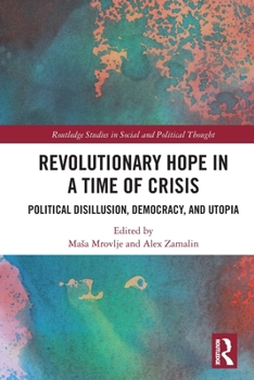 Revolutionary Hope in a Time of Crisis