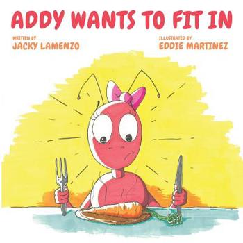 Paperback Addy Wants to Fit In Book