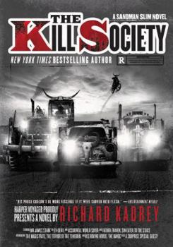 The Kill Society - Book #9 of the Sandman Slim