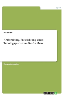 Paperback Krafttraining. Entwicklung eines Trainingsplans zum Kraftaufbau [German] Book