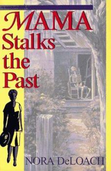 Hardcover Mama Stalks the Past Book