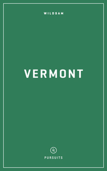 Paperback Wildsam Field Guides: Vermont Book