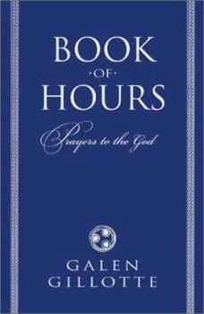 Hardcover Book of Hours: Prayers to the God Book