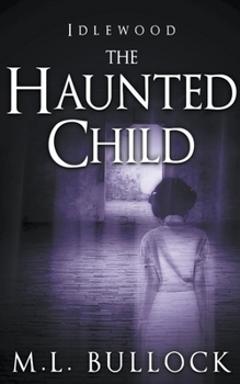 Paperback The Haunted Child Book