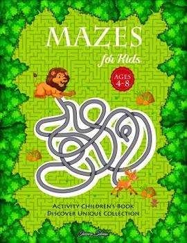 Paperback Mazes for Kids for Age 4-8: Activity Children's Book Discover Unique Collection Book